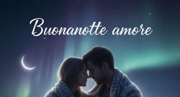 Immagine di copertina per: Buonanotte Venerdì 12 Settembre 2025: Frasi e Immagini