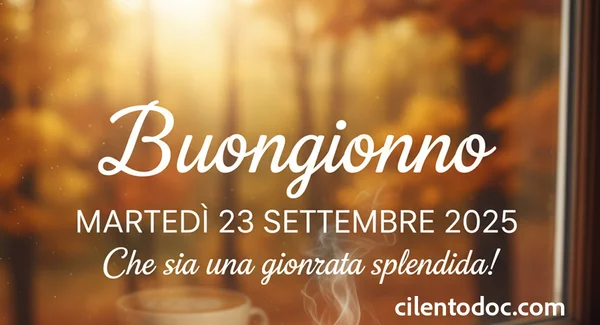 Immagine di copertina per: Buongiorno Martedì 23 Settembre 2025: immagini e frasi top